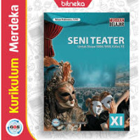 Image of Seni Teater Untuk Siswa SMA/SMK Kelas XI Merdeka Belajar