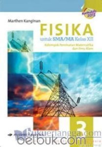 Image of FISIKA UNTUK SM/MA KELAS XII KELOMPOK PEMINATAN MATEMATIKA DAN ILMU-ILMU ALAM