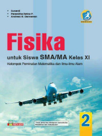 Image of FISIKA UNTUK SMA/MA KELAS XI KELOMPOK PEMINATAN MATEMATIKA DAN ILMU-ILMU ALAM