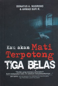 Image of KAU AKAN MATI TERPOTONG TIGA BELAS
