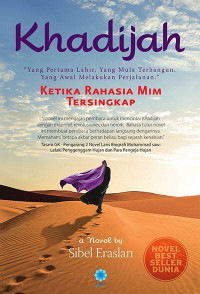 Image of KHADIJAH: KETIKA RAHASIA MIM TERSINGKAP