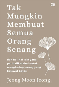 Image of TAK MUNGKIN MEMBUAT SEMUA ORANG SENANG