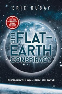 Image of THE FLAT EARTH CONSPIRACY